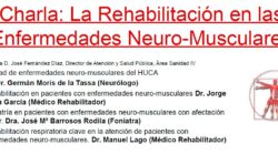 Charla Informativa sobre la Rehabilitación en las Enfermedades Neuromusculares para su difusión.