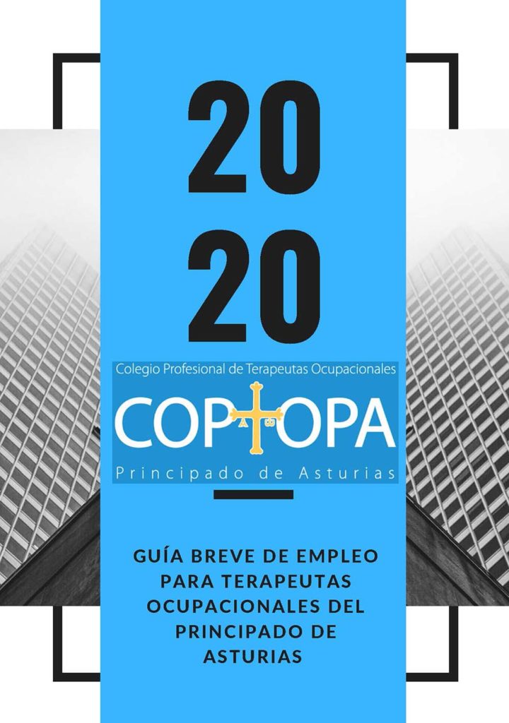 https://www.coptopa.org/wp-content/uploads/2021/11/2021-10-14-GUIA-BREVE-DE-EMPLEO-PARA-TERAPEUTAS-OCUPACIONALES-DEL-PRINCIPADO-DE-ASTURIAS-20.pdf