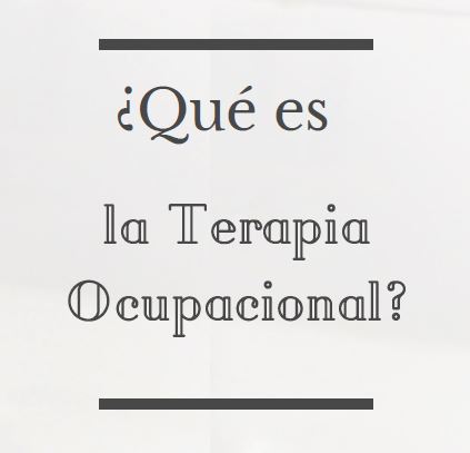 que-es-la-terapia-ocupacional